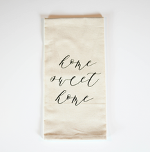Load image into Gallery viewer, Home Sweet Home Tea Towel